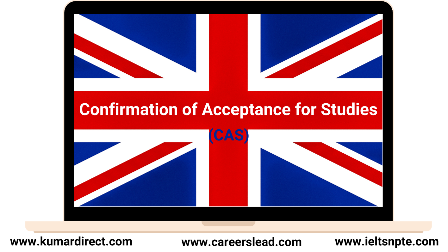 Confirmation of Acceptance for Studies (CAS)