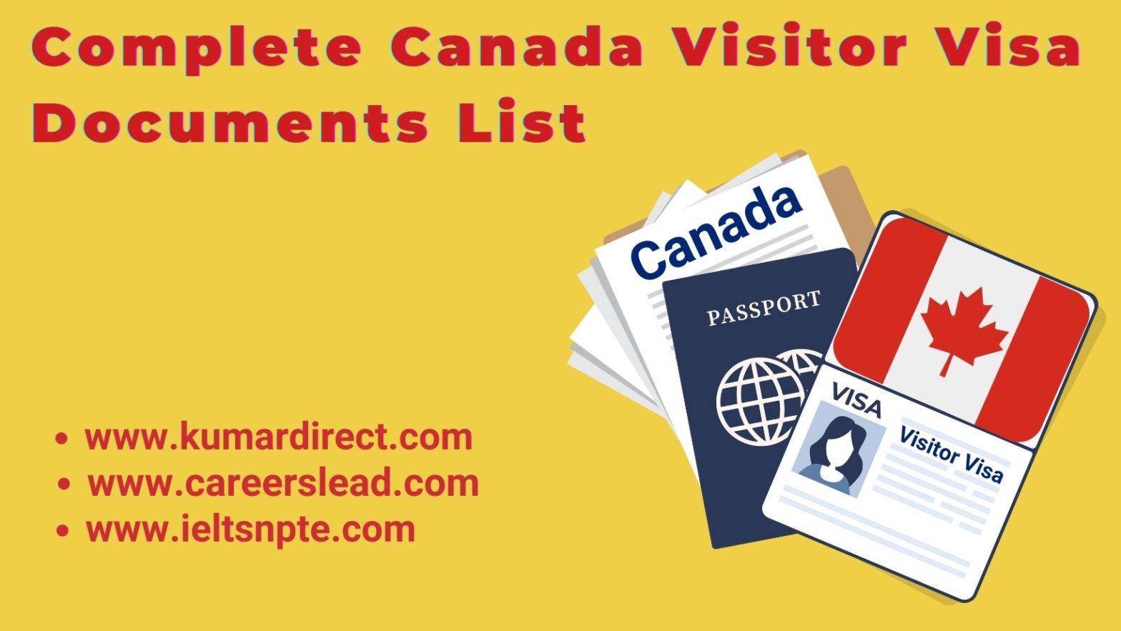 Complete Canada Visitor Visa Documents List