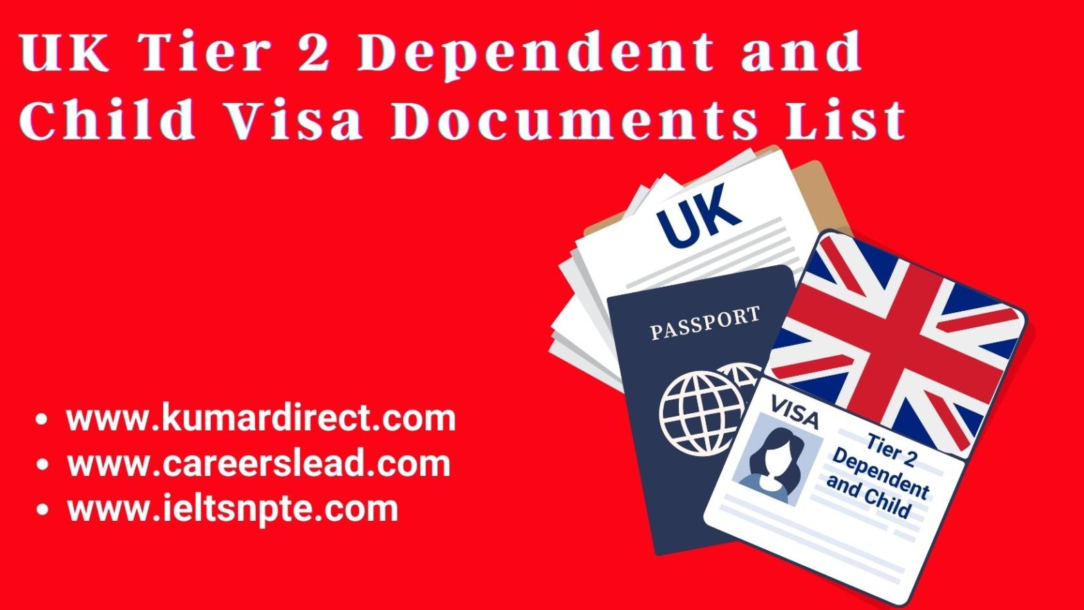 UK Tier 2 Dependent and Child Visa Documents List